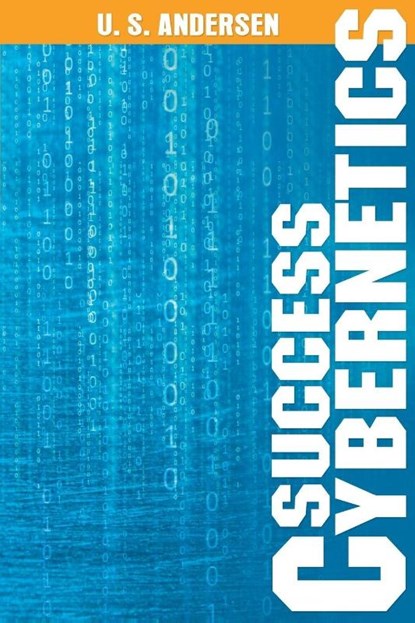 Success Cybernetics, U S Andersen - Paperback - 9781607966098