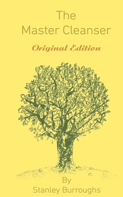 The Master Cleanser, Stanley Burroughs - Gebonden - 9781607966104