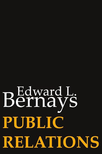 Public Relations, Edward L Bernays - Paperback - 9781607967125