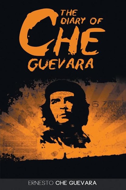 The Diary of Che Guevara, Ernesto Che Guevara - Paperback - 9781607967163