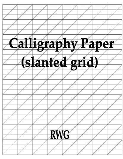Calligraphy Paper (slanted grid), Rwg - Paperback - 9781607968238