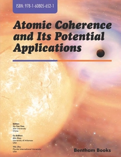 Atomic Coherence and Its Potential Applications, Jin -Yue Gao - Paperback - 9781608056521