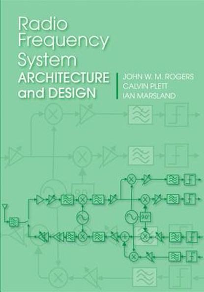 RADIO FREQUENCY SYSTEM ARCHITE, John W. M. Rogers - Gebonden - 9781608075379