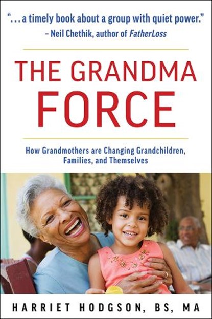 The Grandma Force, HODGSON,  Harriet - Paperback - 9781608082186