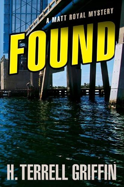 Found, GRIFFIN,  H. Terrell - Paperback - 9781608091485
