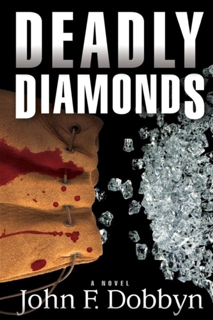 Deadly Diamonds, John F. Dobbyn - Paperback - 9781608093076