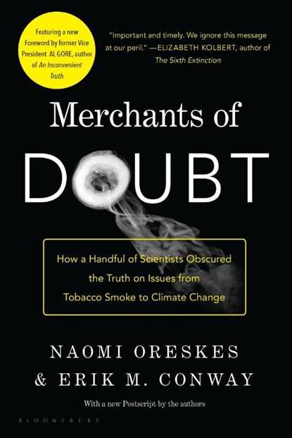 Oreskes, N: Merchants of Doubt, Naomi Oreskes ; Erik M Conway - Paperback - 9781608193943