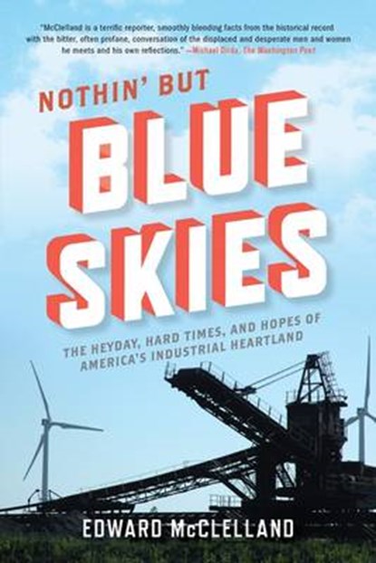 Nothin' but Blue Skies, Edward McClelland - Overig - 9781608195442