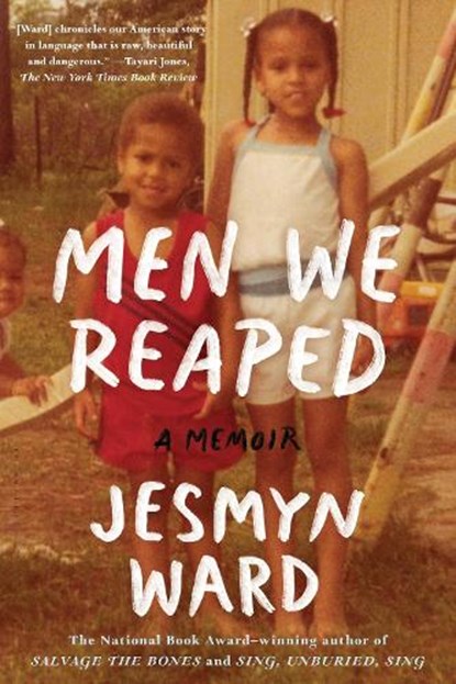 Men We Reaped, Jesmyn Ward - Paperback - 9781608197651