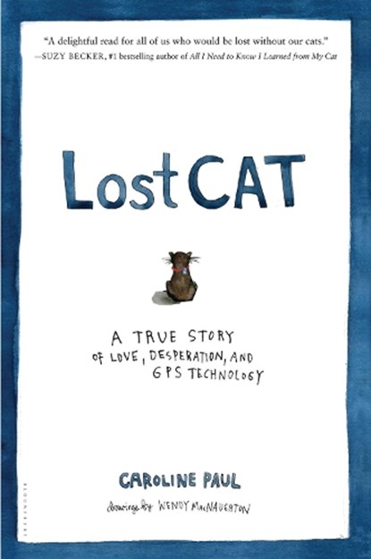 Lost Cat, Caroline Paul - Gebonden - 9781608199778