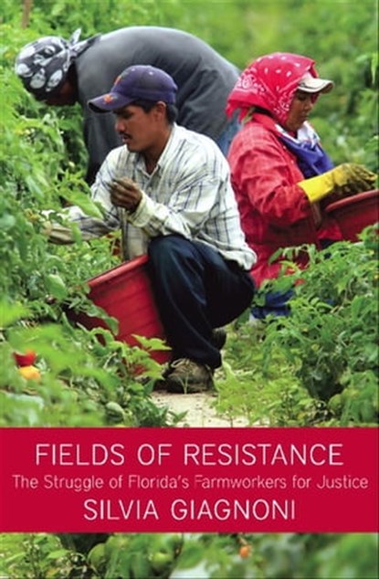Fields of Resistance, Silvia Giagnoni - Ebook - 9781608460946