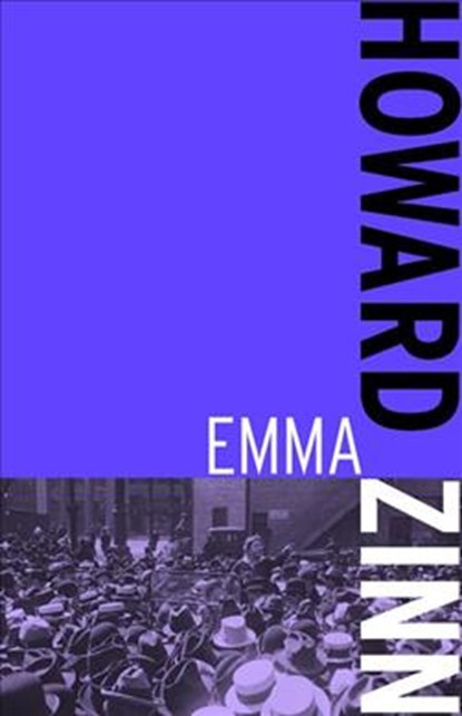Zinn, H: Emma, ZINN,  Howard - Paperback - 9781608463077