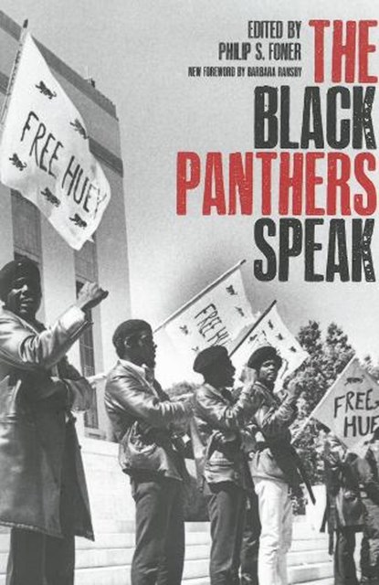 Black Panthers Speak, Philip S. Foner - Paperback - 9781608463282