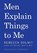 Solnit, R: Men Explain Things to Me Updated Edition, Rebecca Solnit - Paperback - 9781608464661