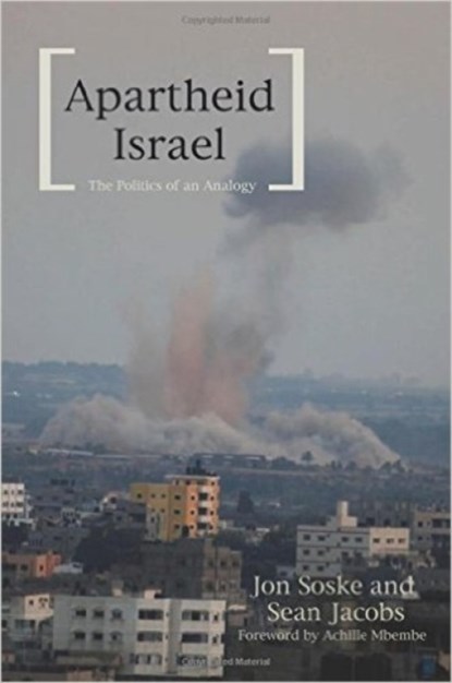Apartheid Israel, Sean Jacobs ; Jon Soske - Paperback - 9781608465187