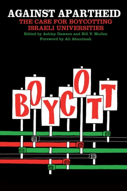 Against Apartheid, Bill Mullen ; Ashley Dawson - Paperback - 9781608465262