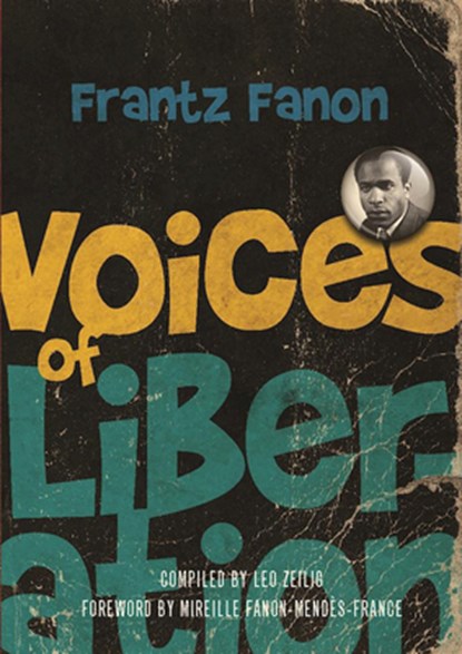 Voices of Liberation, Leo (Institute of Commonwealth Studies University of London) Zeilig - Paperback - 9781608466139