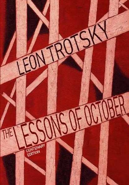 Lessons Of October, Leon Trotsky - Paperback - 9781608467389