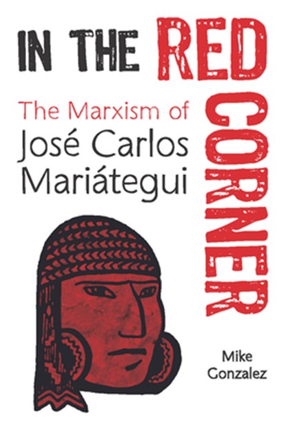 In The Red Corner, Mike Gonzalez - Paperback - 9781608469154
