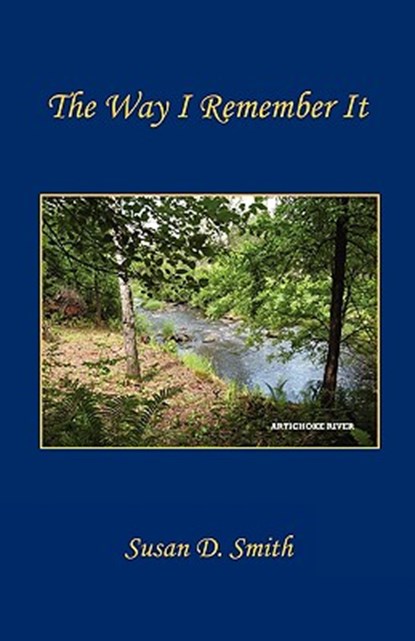 The Way I Remember It, Susan D. Smith - Paperback - 9781608620111