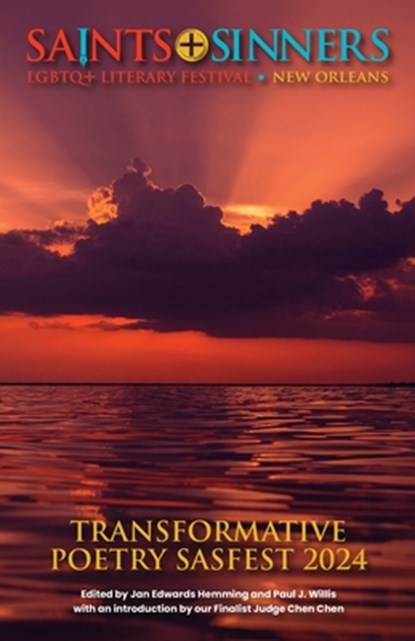 Saints + Sinners 2024: Transformative Poetry, Jan Edwards Hemming - Paperback - 9781608643011