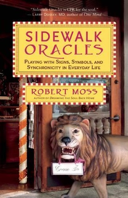 Sidewalk Oracles, Robert Moss - Paperback - 9781608683369