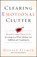 Clearing Emotional Clutter, Donald Altman - Paperback - 9781608683642