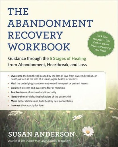 The Abandonment Recovery Workbook, Susan Anderson - Paperback - 9781608684274