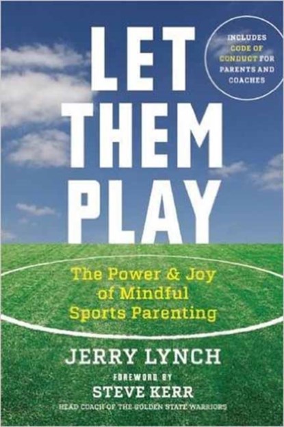 Let Them Play, LYNCH,  Jerry - Paperback - 9781608684342