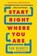 Start Right Where You are, Sam Bennett - Paperback - 9781608684434
