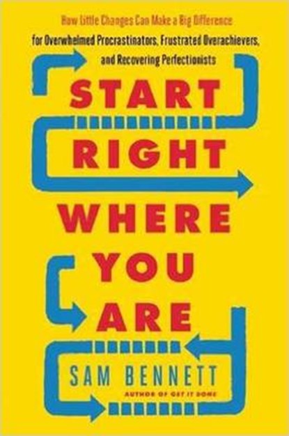 Start Right Where You are, Sam Bennett - Paperback - 9781608684434
