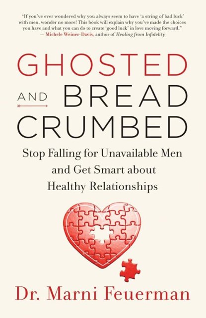 Ghosted and Breadcrumbed, Dr. Marni Feuerman - Paperback - 9781608685868