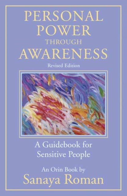 Personal Power through Awareness, Sanaya Roman - Paperback - 9781608686070