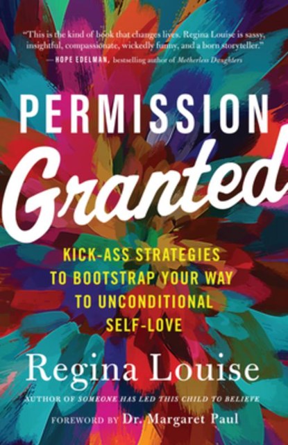 Permission Granted, Regina Louise - Paperback - 9781608687268