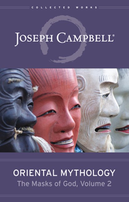 Oriental Mythology, Joseph Campbell - Gebonden - 9781608687282