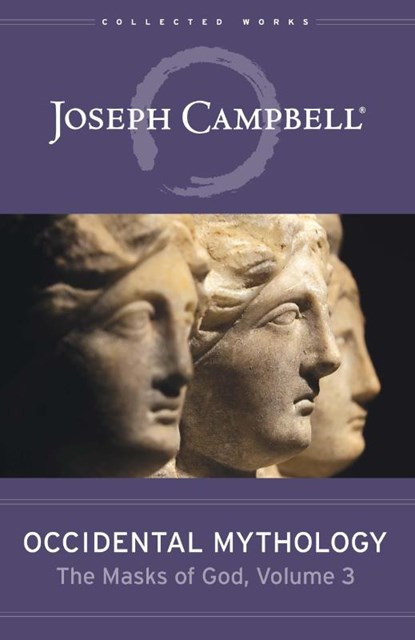 Occidental Mythology, Joseph Campbell - Gebonden - 9781608687299