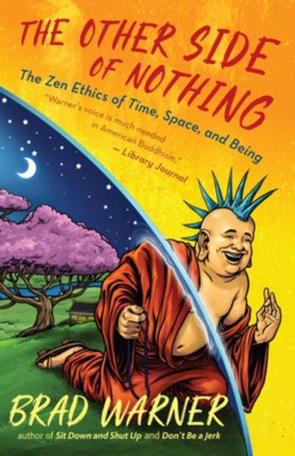 The Other Side of Nothing, Brad Warner - Paperback - 9781608688043