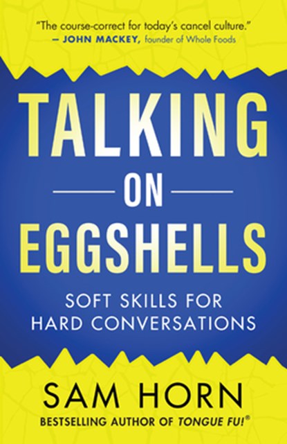 Talking on Eggshells, Sam Horn - Paperback - 9781608688494
