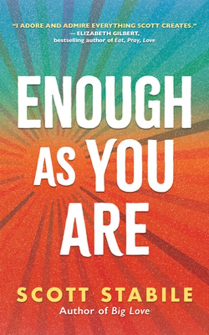 Enough as You Are, Scott Stabile - Paperback - 9781608688968