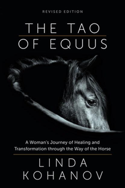 Tao of Equus Revised, Linda Kohanov - Paperback - 9781608688982