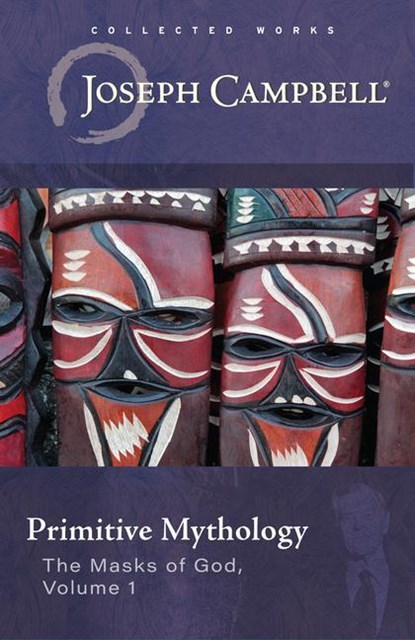 Primitive Mythology, Joseph Campbell - Paperback - 9781608689033