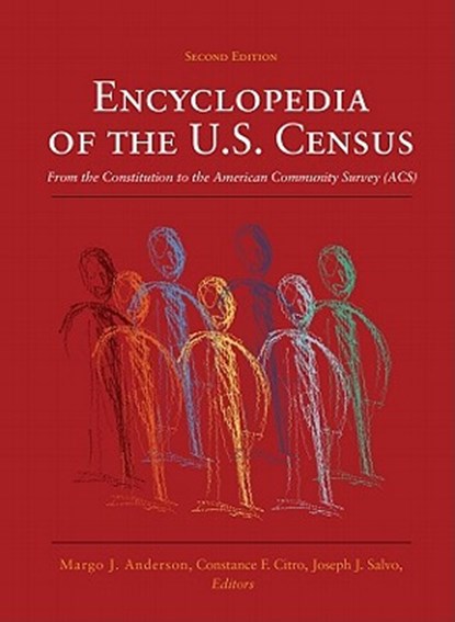 Encyclopedia of the U.S. Census, Constance F. Citro ; Margo J. Anderson ; Joseph J. Salvo - Gebonden - 9781608710256