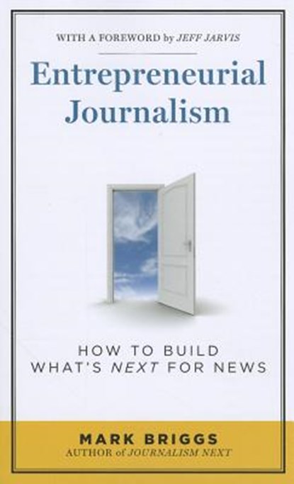 Entrepreneurial Journalism, Briggs - Paperback - 9781608714209