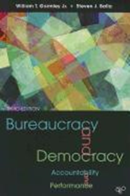 Bureaucracy and Democracy, GORMLEY,  William T. - Paperback - 9781608717170