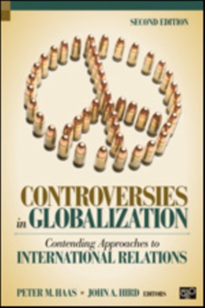 Controversies in Globalization, Peter M Haas ; John A. Hird - Paperback - 9781608717958