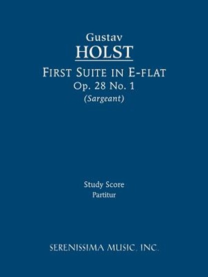 First Suite in E-flat, Op.28 No.1, Gustav Holst - Paperback - 9781608740512