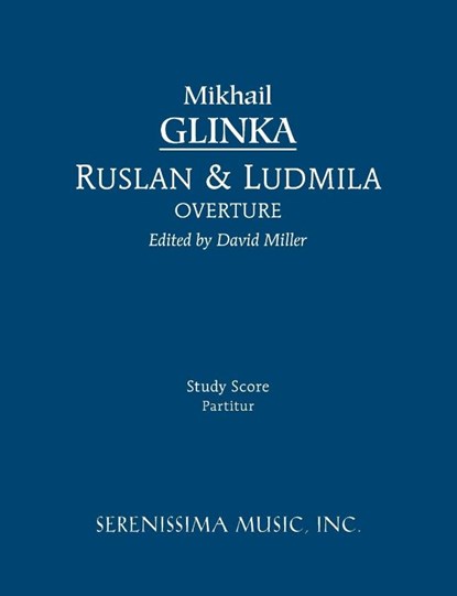 Ruslan and Ludmila Overture, Mikhail Ivanovich Glinka - Paperback - 9781608740710