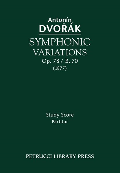 Symphonic Variations, Op.78 / B.70, Antonin Dvorak - Paperback - 9781608741052