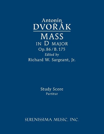 Mass in D major, Op.86 / B.175, Antonin Dvorak - Paperback - 9781608741687