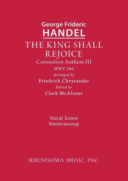 The King Shall Rejoice, HWV 260, George Frideric Handel - Paperback - 9781608742042